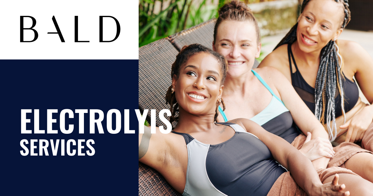BALD Denver's Electrolysis Experience