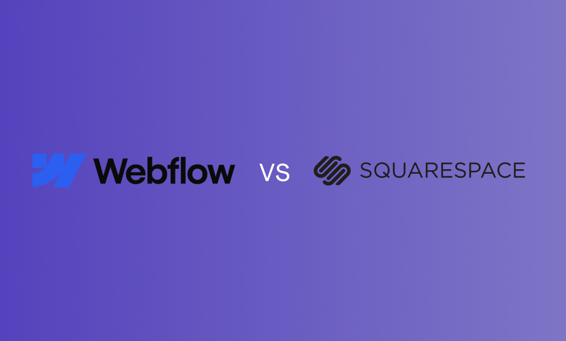 Webflow vs. Squarespace: Which Platform is Best for Your Business Website?