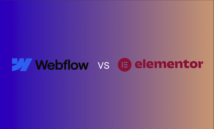 Webflow vs. Elementor: Which Platform is Best for Your Business Website?