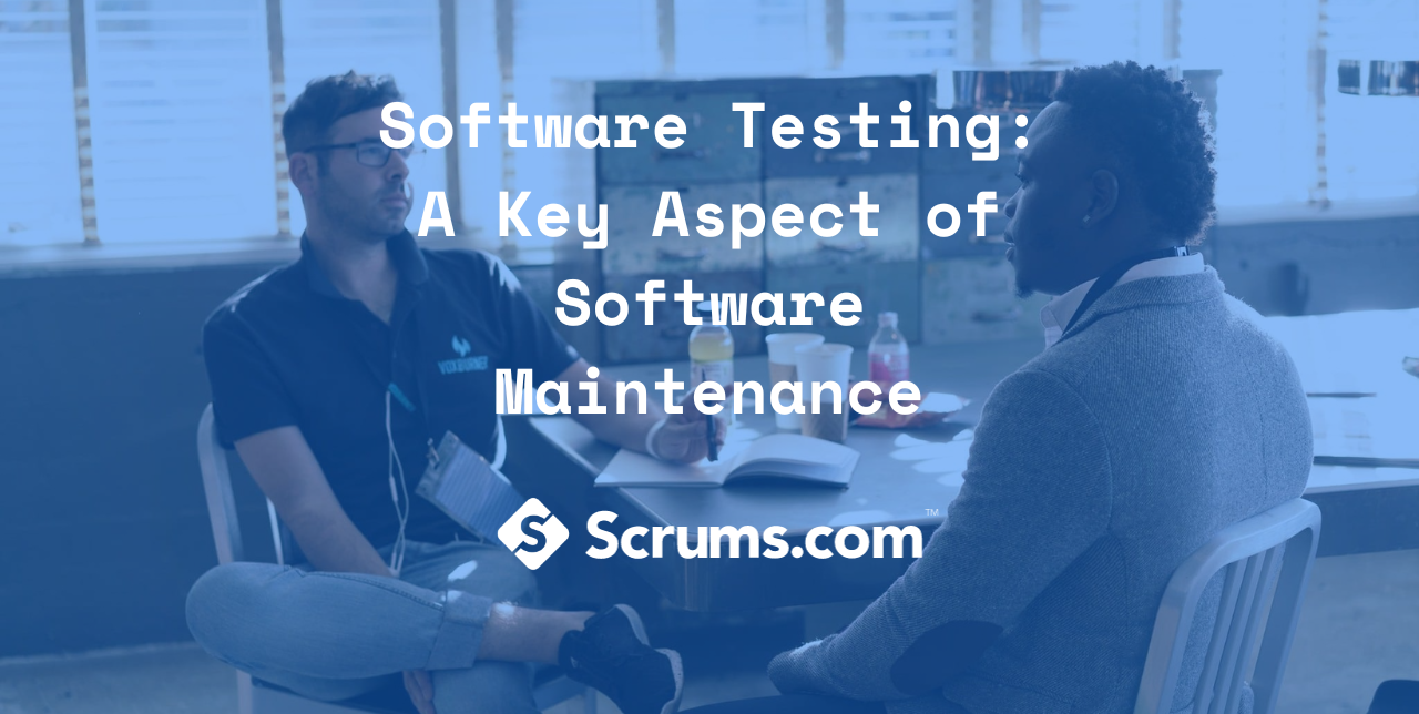 The Vital Role of Software Testing in Software Maintenance