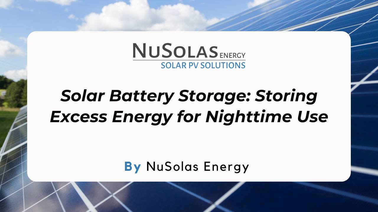 Unlocking Solar Energy Storage Nighttime Power Solutions