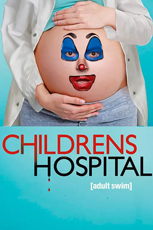 Poster image for Childrens Hospital tv show