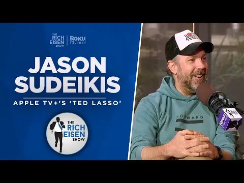 Jason Sudeikis Talks ‘Ted Lasso’ Future, ‘SNL,’ Big Slick & More with Rich Eisen | Full Interview