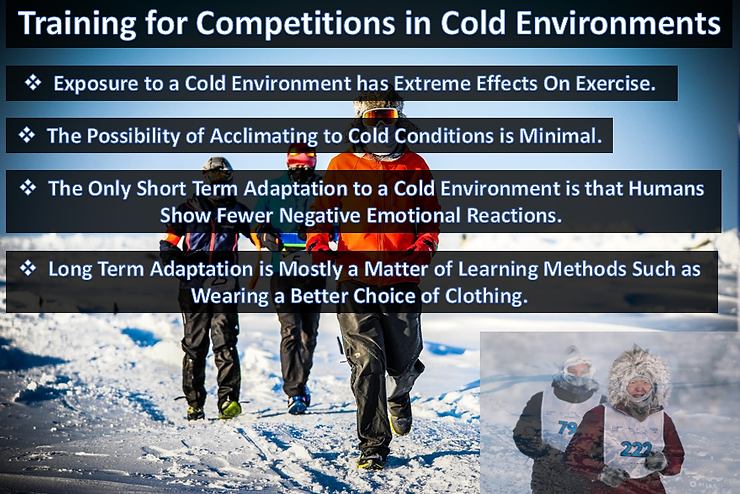 Training for Competitions in Cold Environments