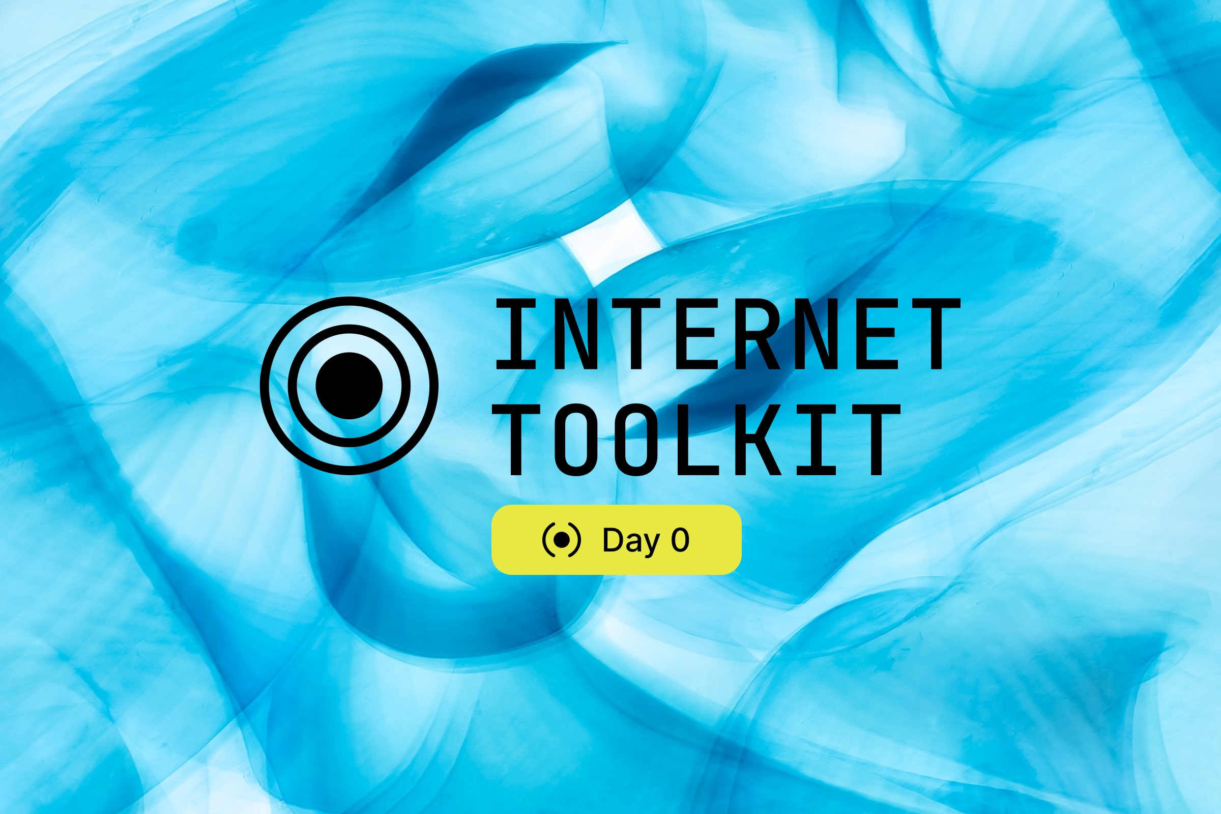 Day 0 Toolkit is live Toolkit