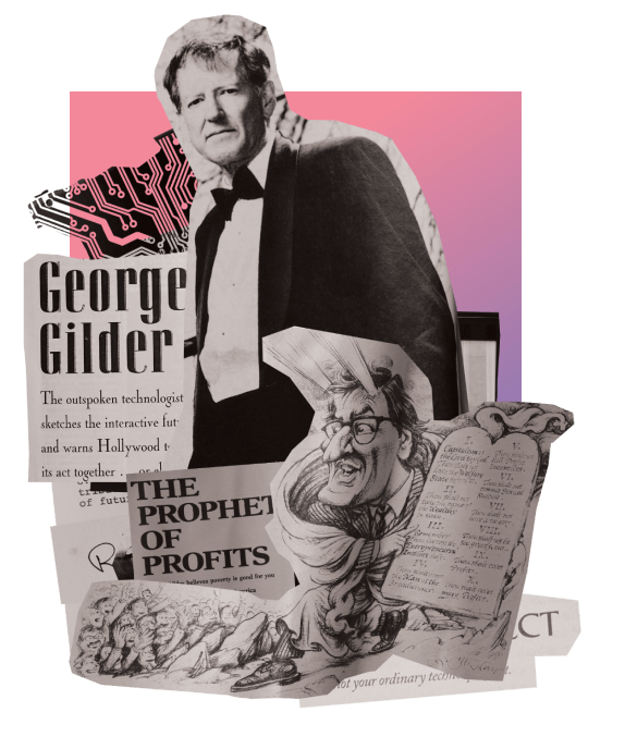 Sage Against the Machine: The Life and Work of George Gilder