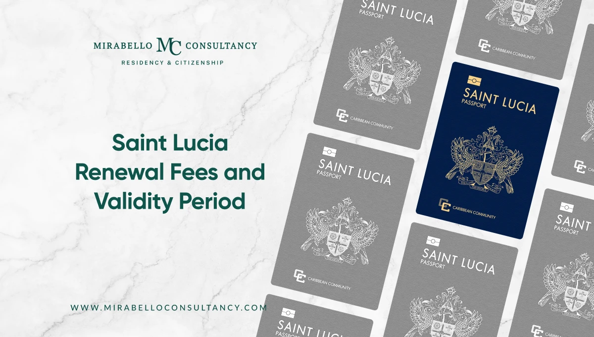Saint Lucia Citizenship Renewal Fees and Validity Period 2026年