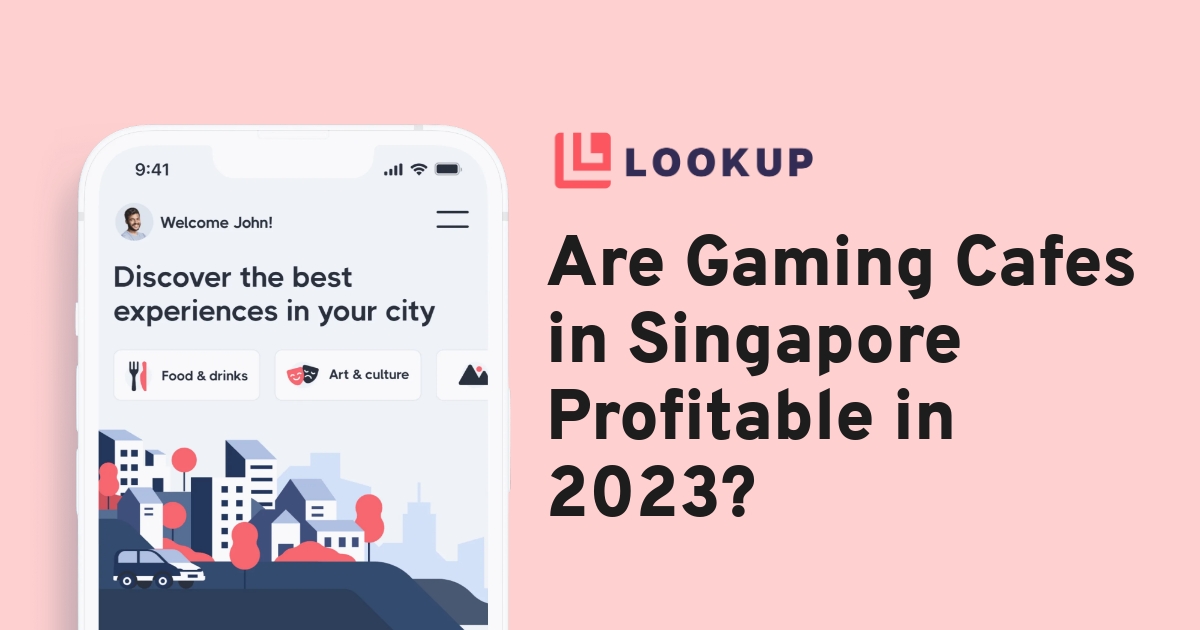 Are Gaming Cafes in Singapore Profitable in 2023?