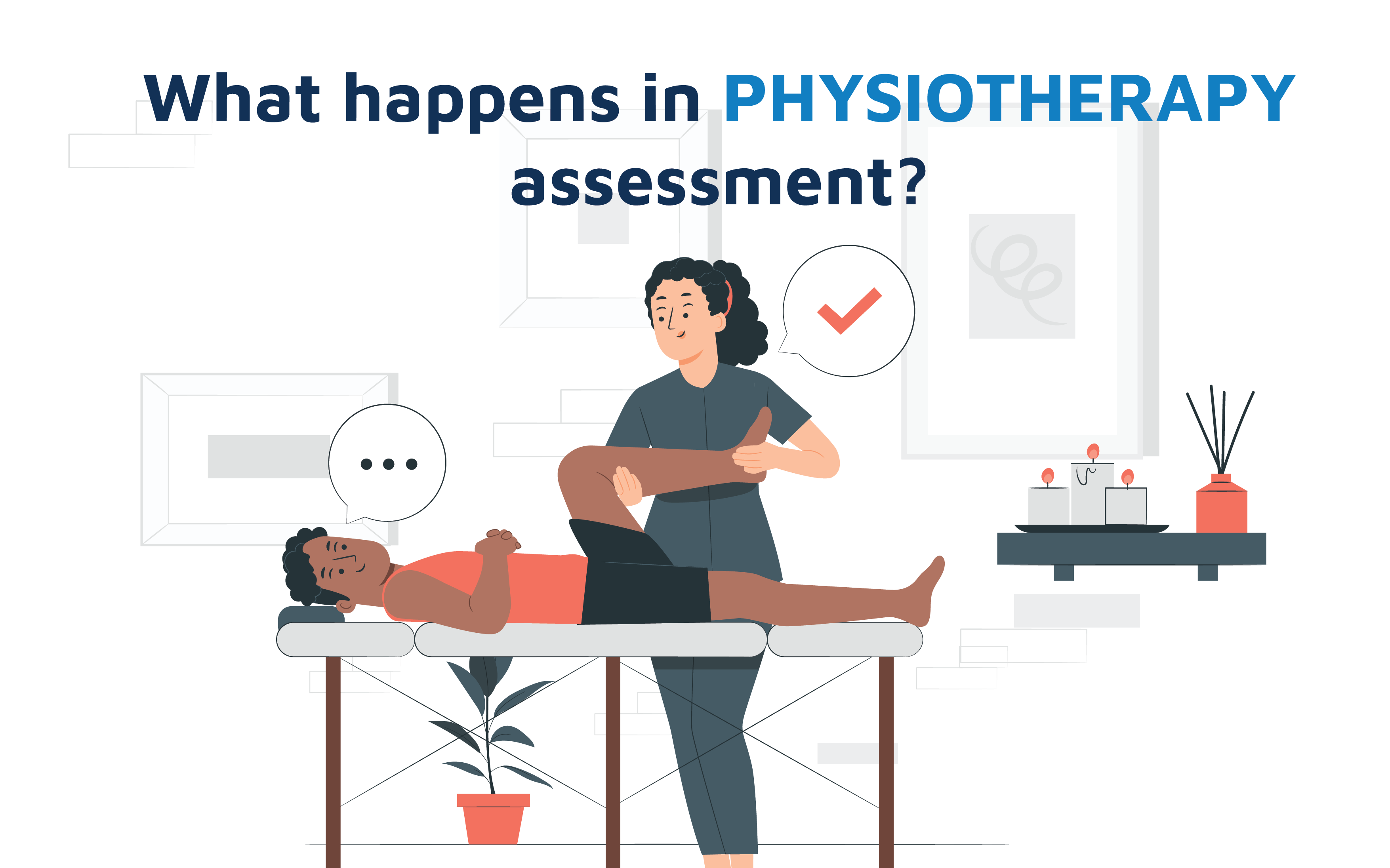 Physiotherapy Assessment