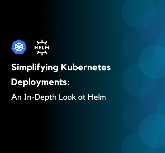 Simplifying Kubernetes Deployments