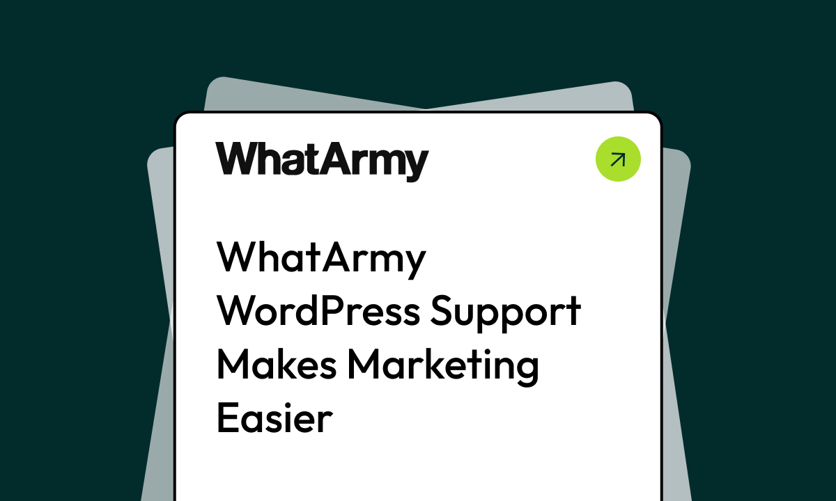 WhatArmy WordPress Support Makes Marketing Easier