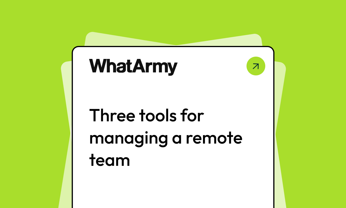 Three tools for managing a remote team