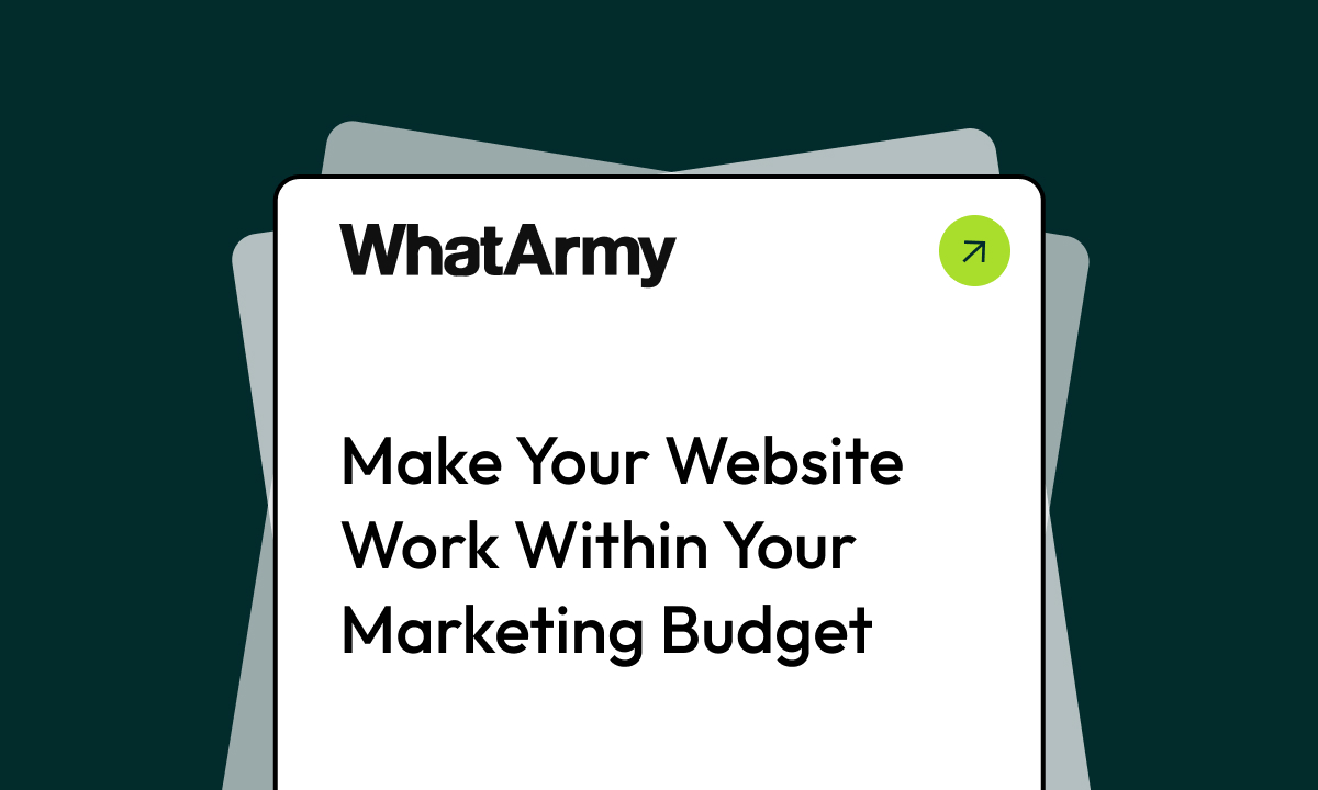 Make Your Website Work Within Your Marketing Budget