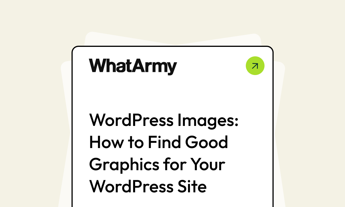 WordPress Images: How to Find Good Graphics for Your WordPress Site