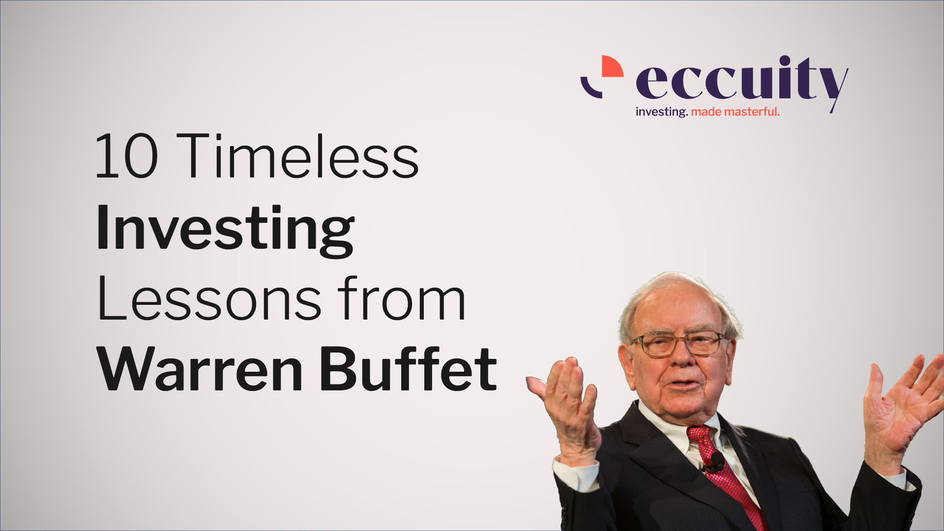 10 Timeless Investing Lessons from Warren Buffett