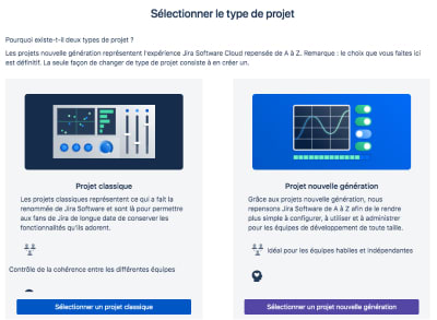 Les 2 types de projets sur Jira : le projet classique et le projet nouvelle génération