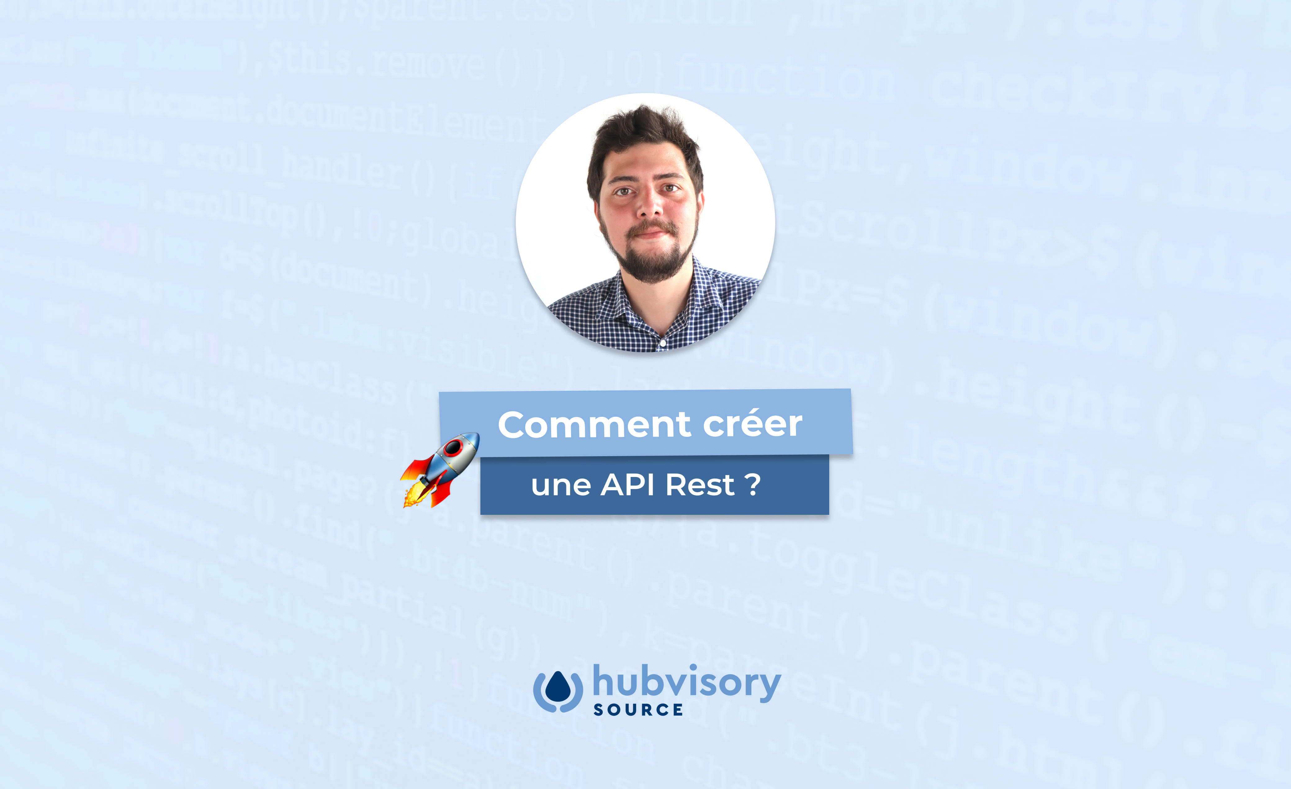 Comment créer une API Rest ?