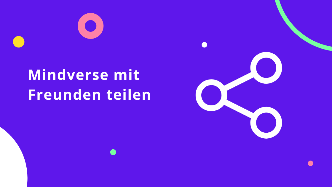 Mit Mindverse Freunde werben