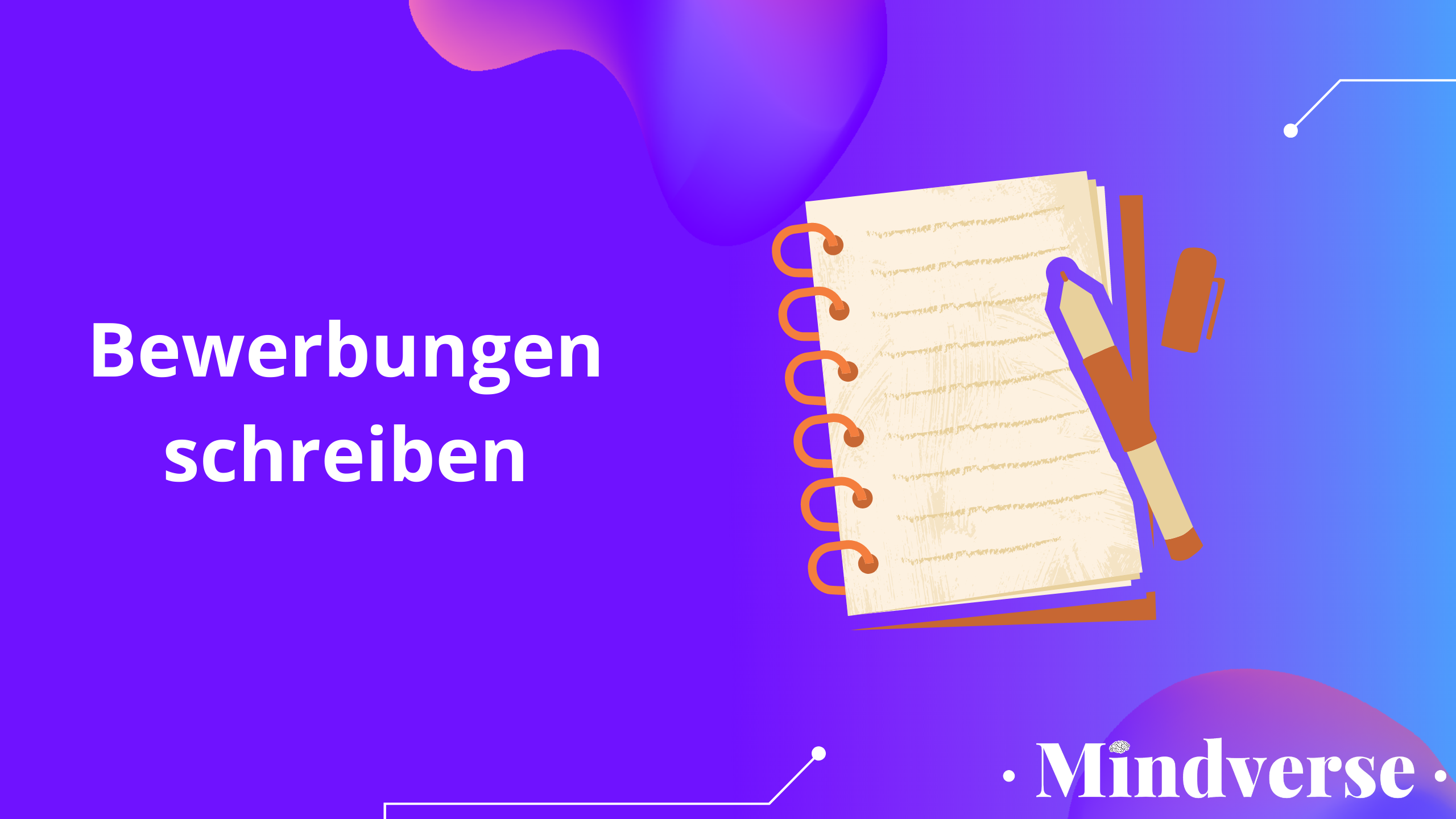 Wie schreibe ich eine überzeugende Bewerbung?