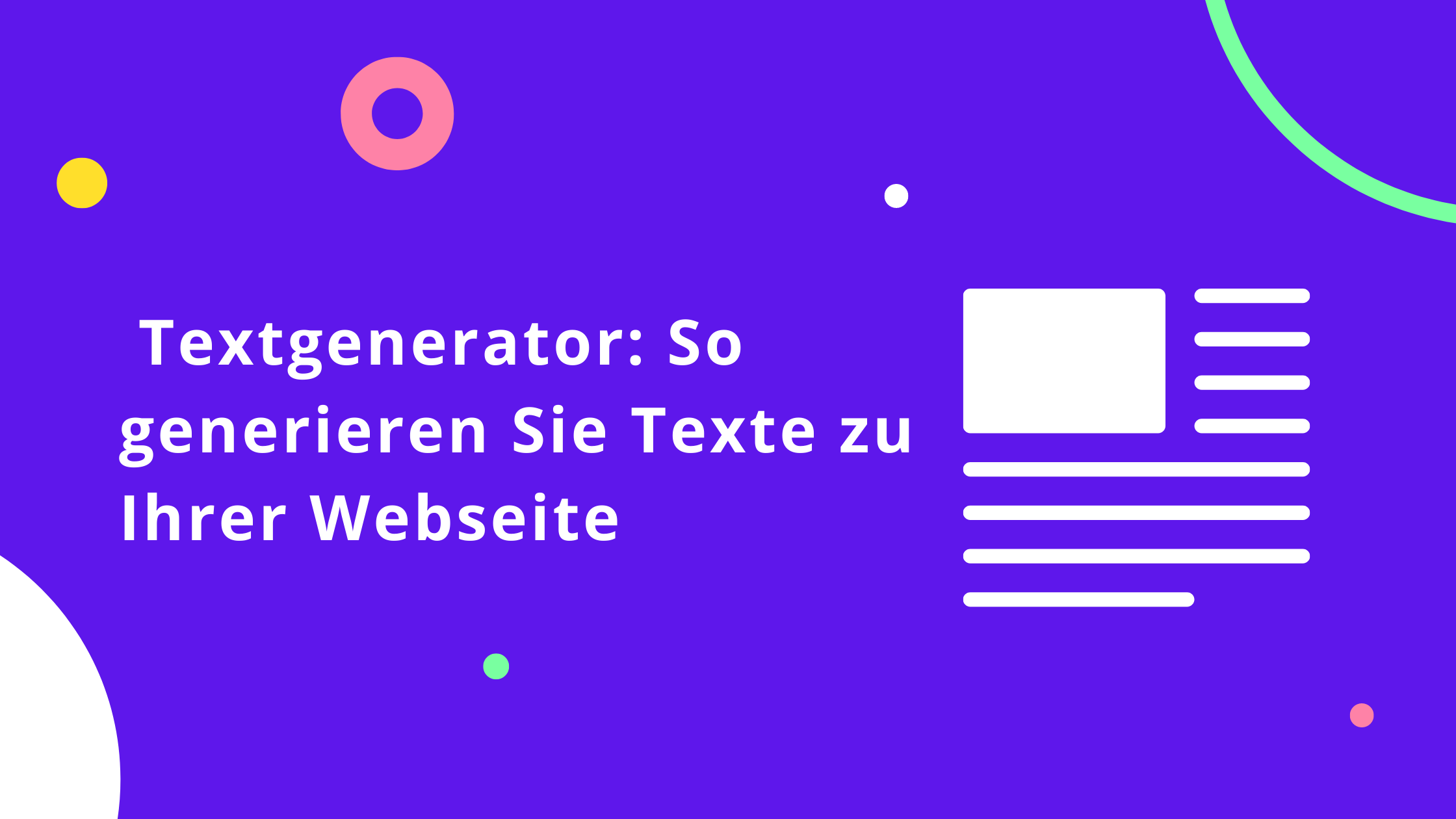 Textgenerator: So generieren Sie Texte zu Ihrer Webseite