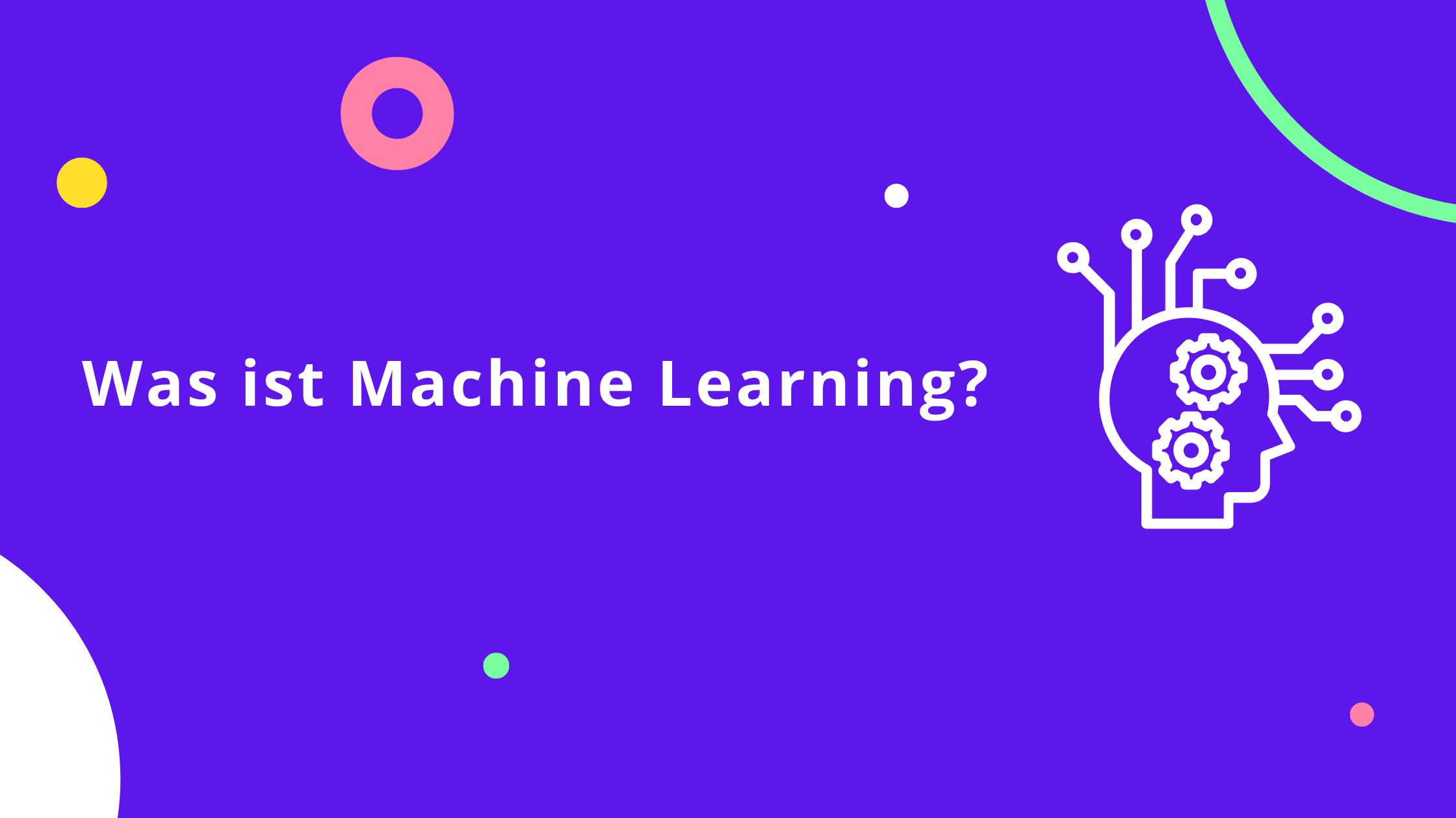 Was ist Machine Learning?