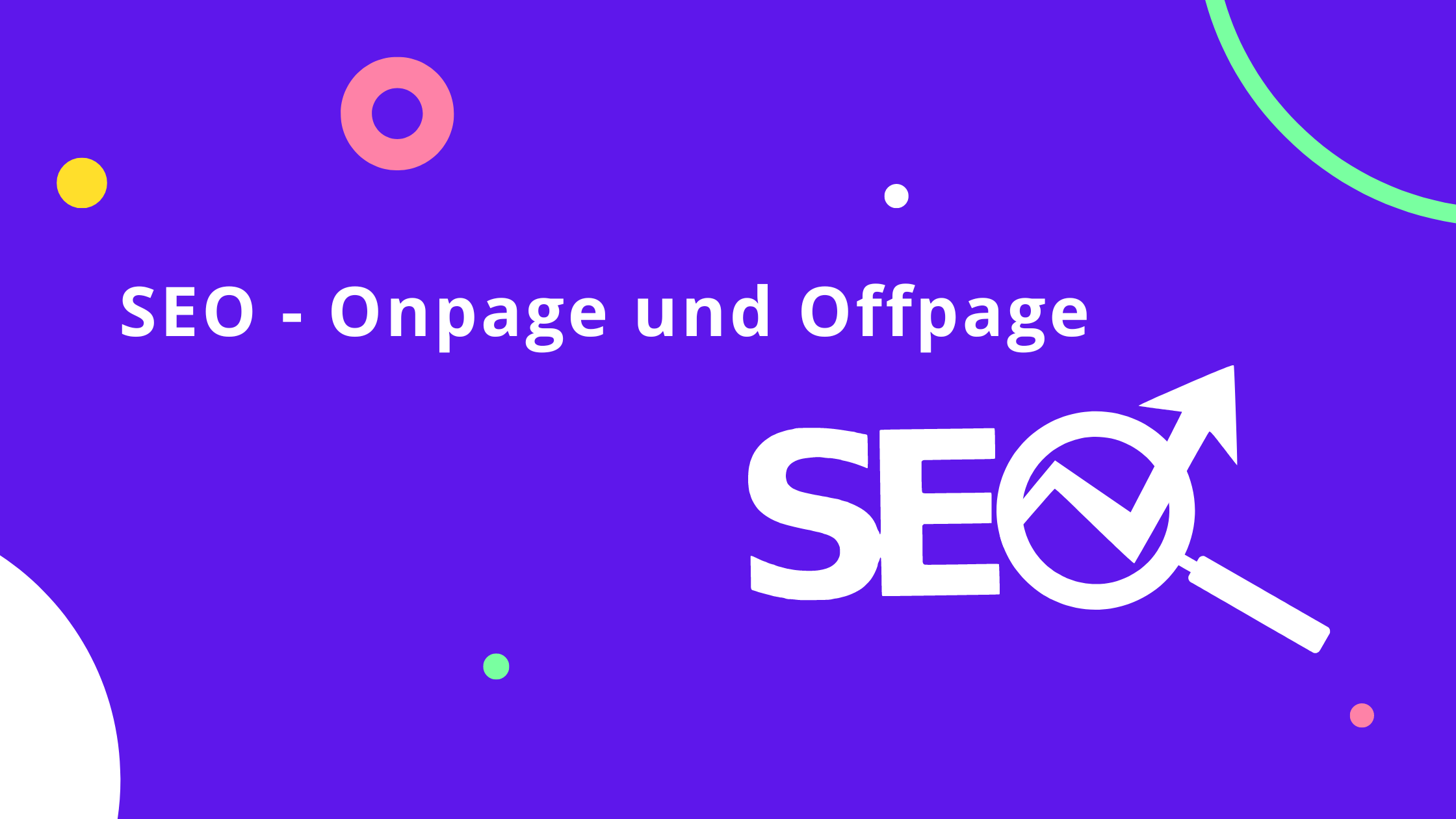 SEO - Onpage und Offpage