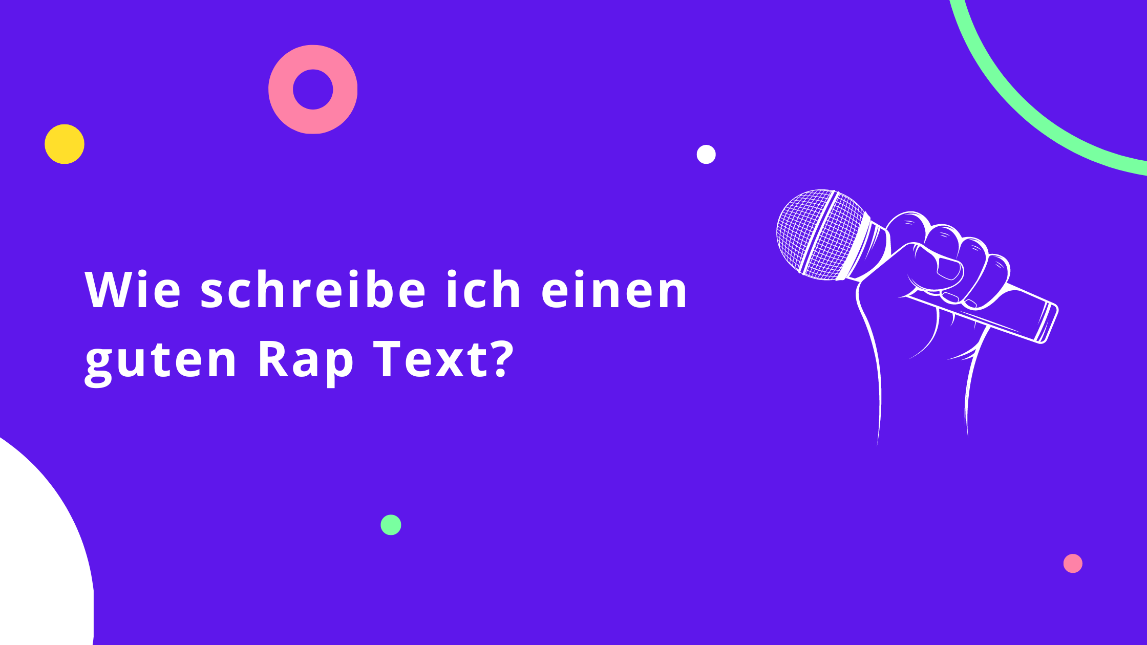 Wie schreibe ich einen guten Rap Text?