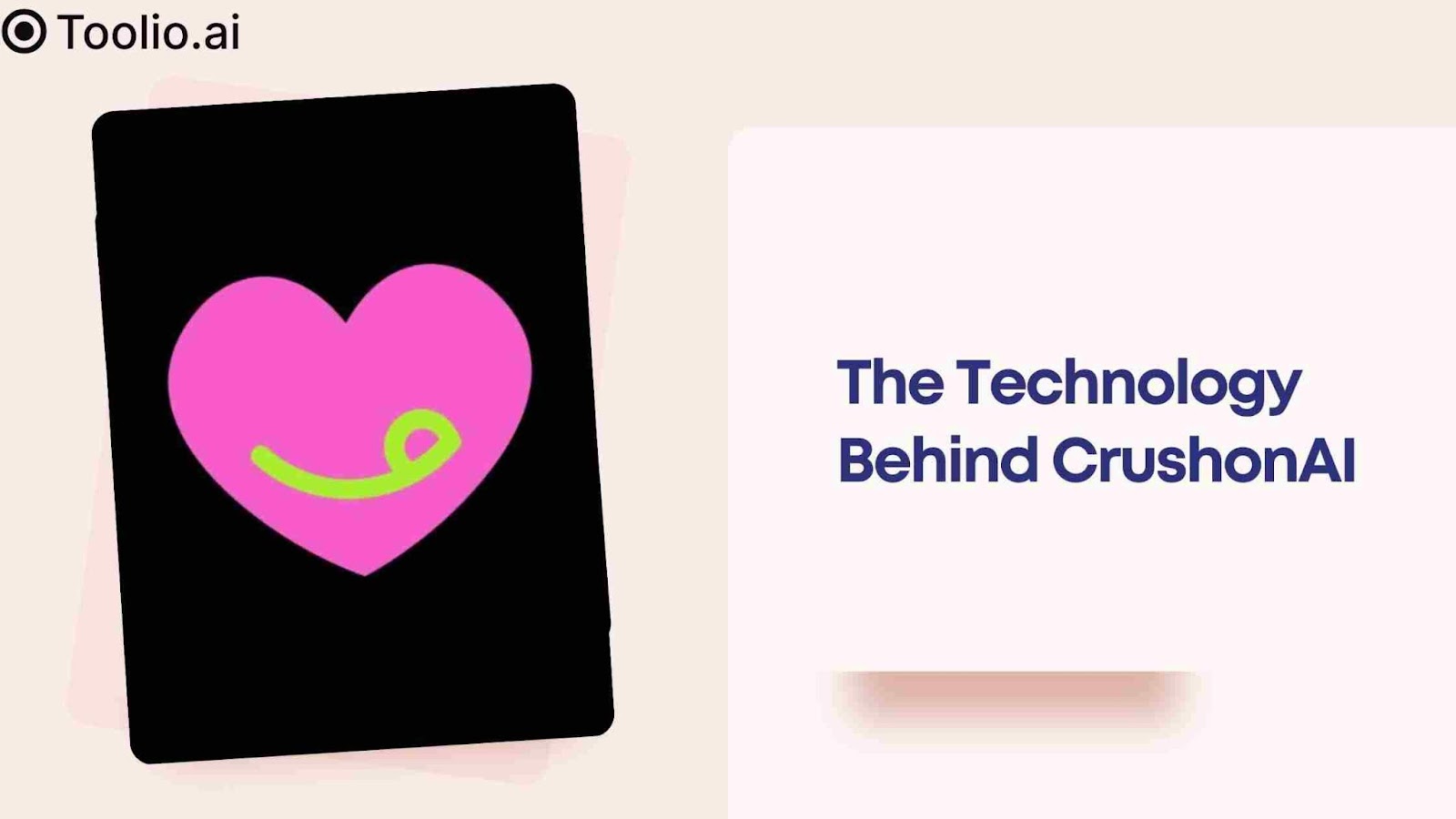 Pink heart icon with a green swirl on a black background with the text 'The Technology Behind CrushonAI