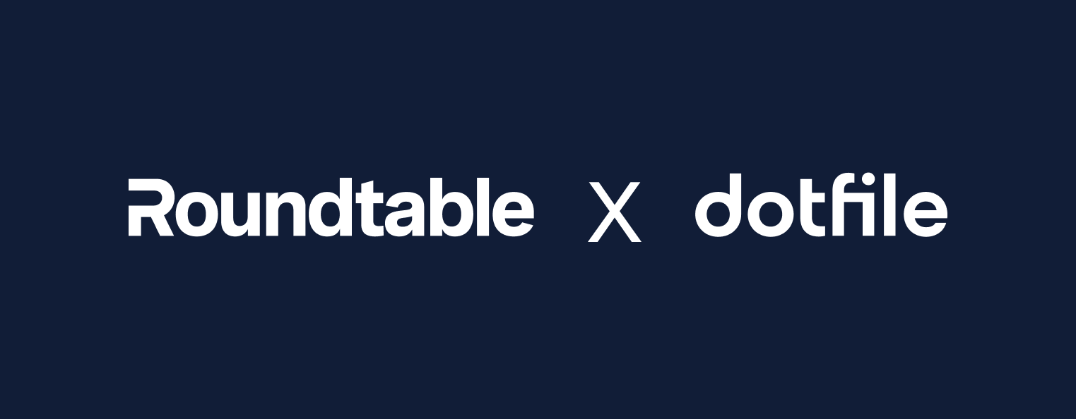 Roundtable x Dotfile banner with logos