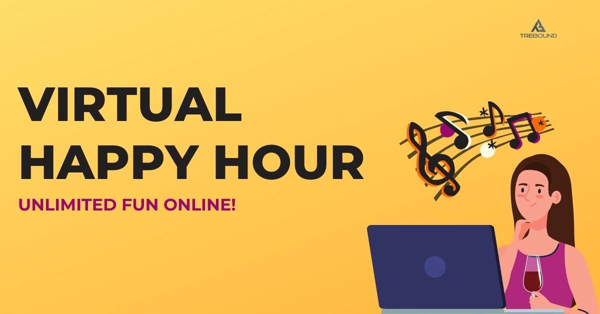 Virtual Happy Hour Ideas for Remote Teams | Trebound