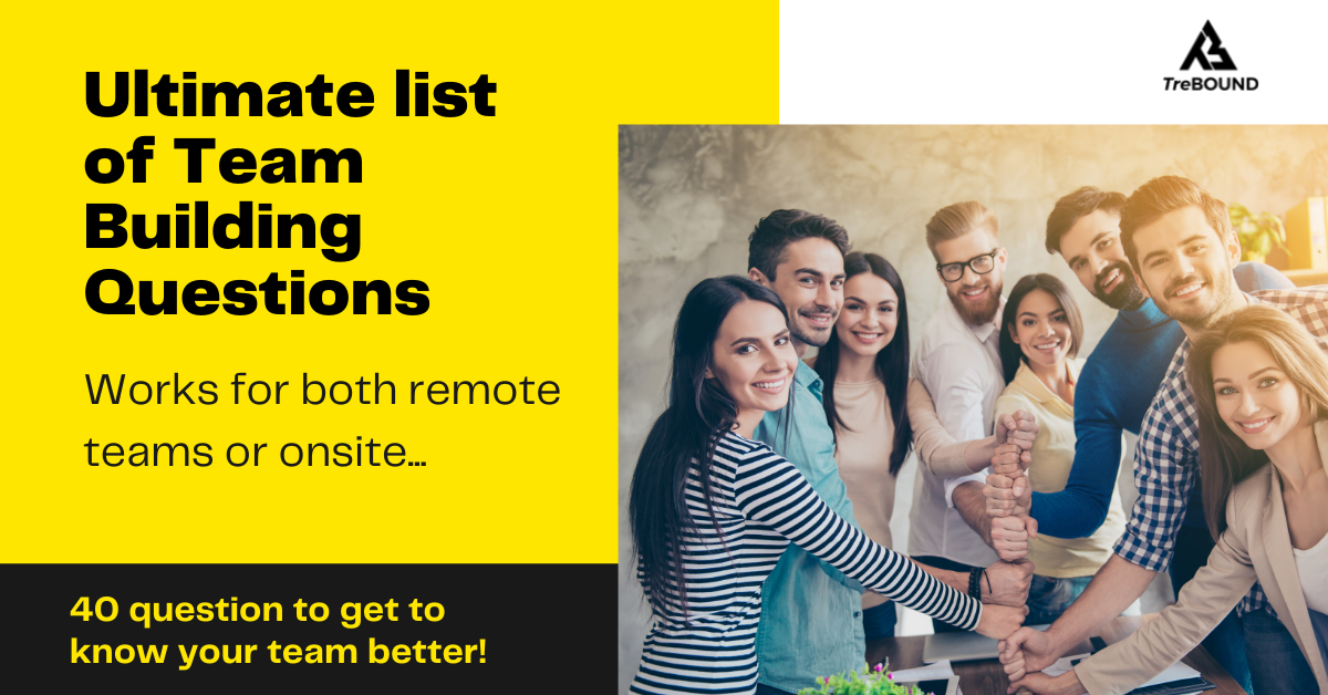 Best Team Building Questions for Remote & Onsite Teams