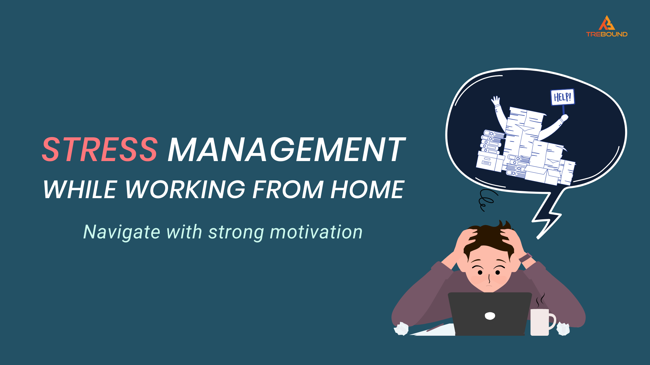 Remote Work Stress Management: 8 Surefire Ways