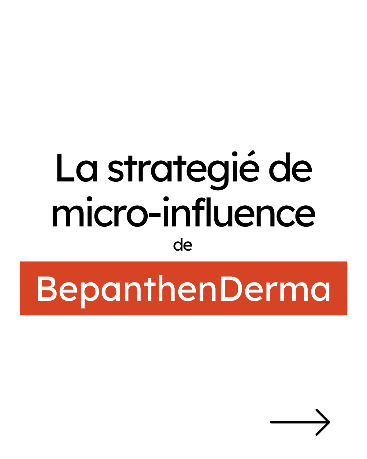 La stratégie de Micro-influence de BepanthenDerma