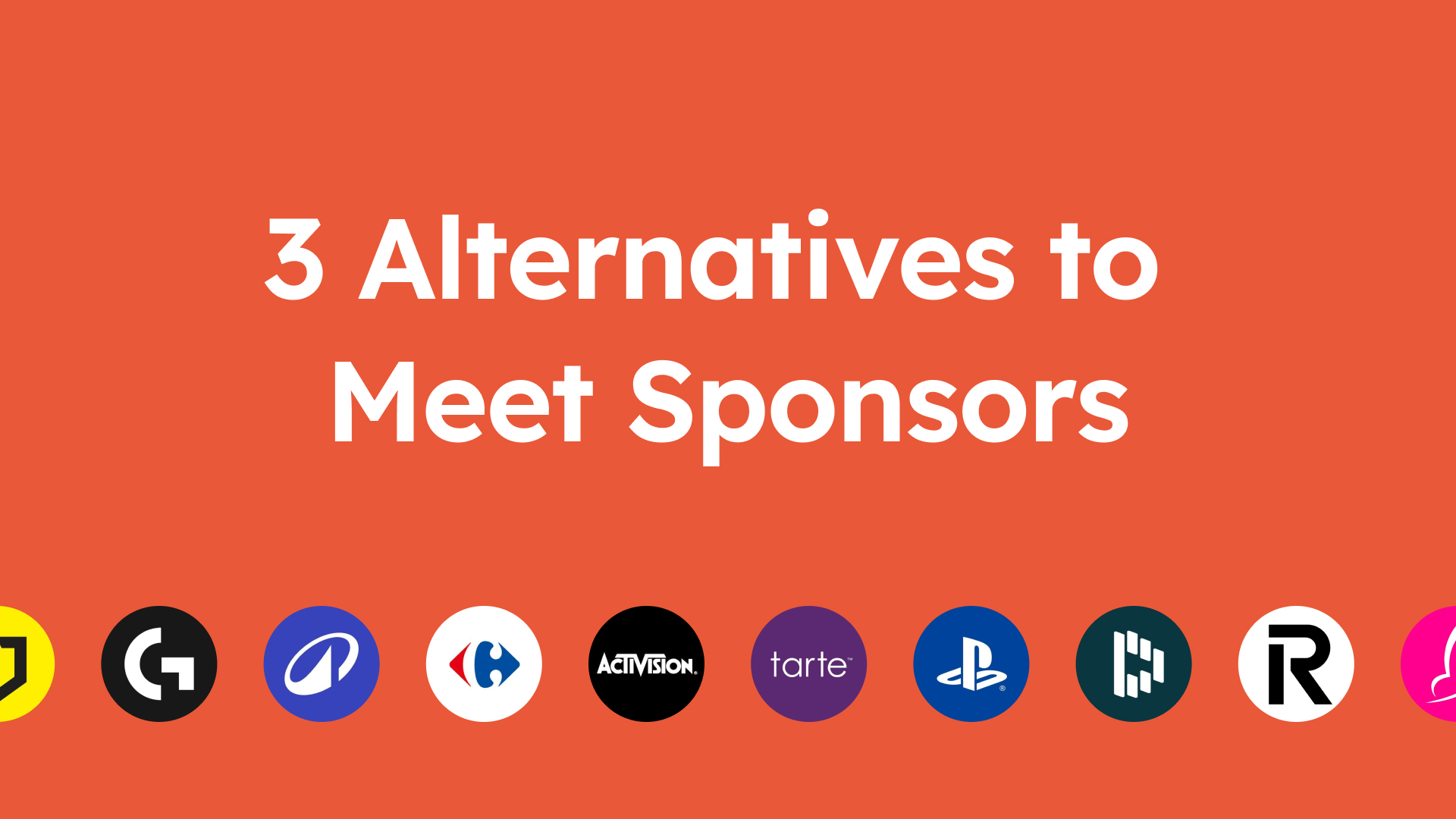3 Alternatives to Meet Sponsors