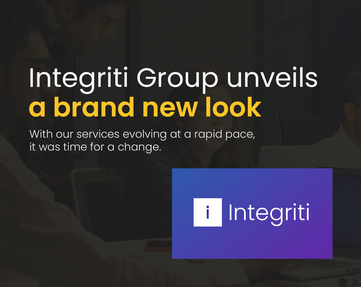 The main image of Integriti Group unveils a brand new look blog post