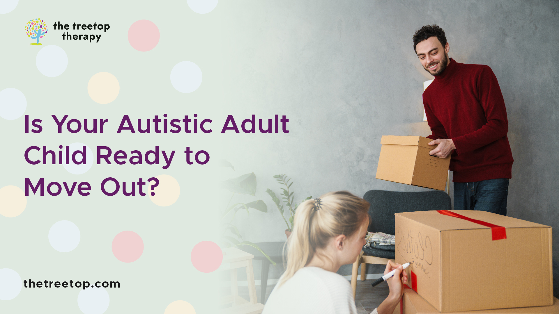 663a4669795361db8734cb8d 64d8b30ddf967c7b73c79cb6 Is%2520Your%2520Autistic%2520Adult%2520Child%2520Ready%2520to%2520Move%2520Out1 100