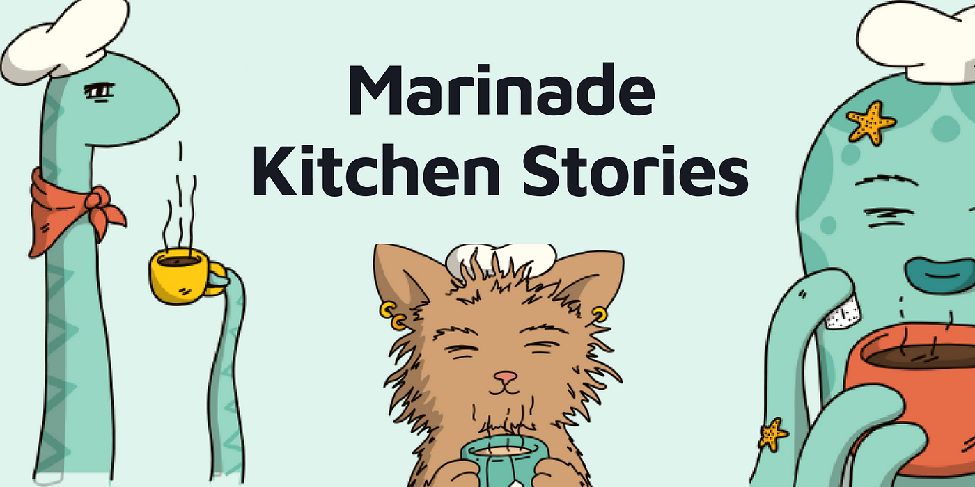 Marinade Kitchen Stories - February 6, 2022