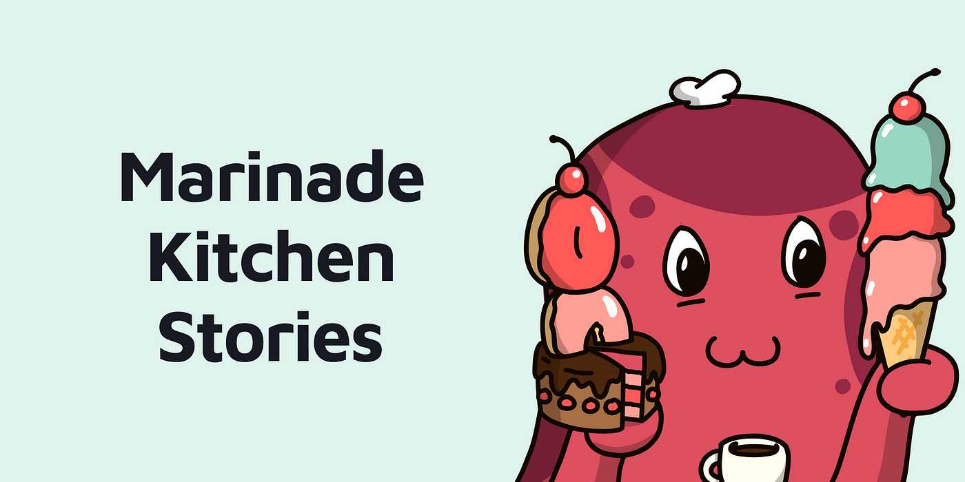 Marinade Kitchen Stories - March 2022