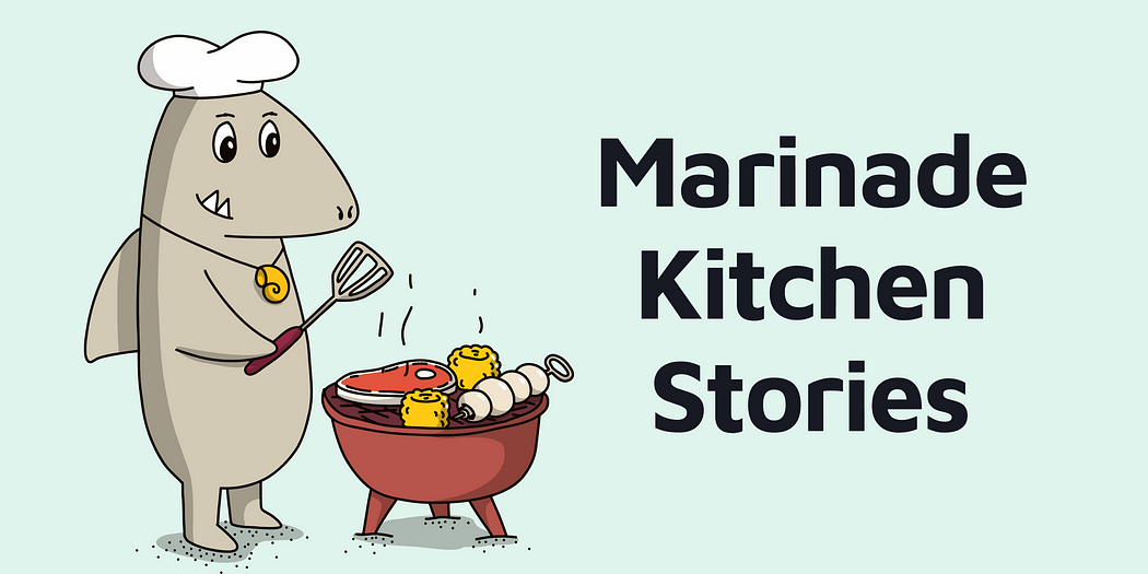Marinade Kitchen Stories - October 2022
