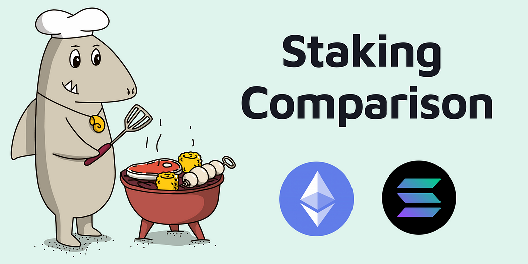 Staking on Ethereum vs. Solana: A comparison