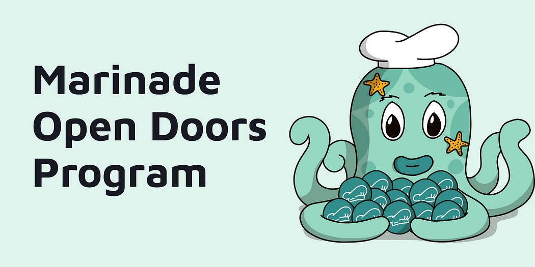 Driving community, liquidity and decentralization: Introducing the Marinade Open Doors Program