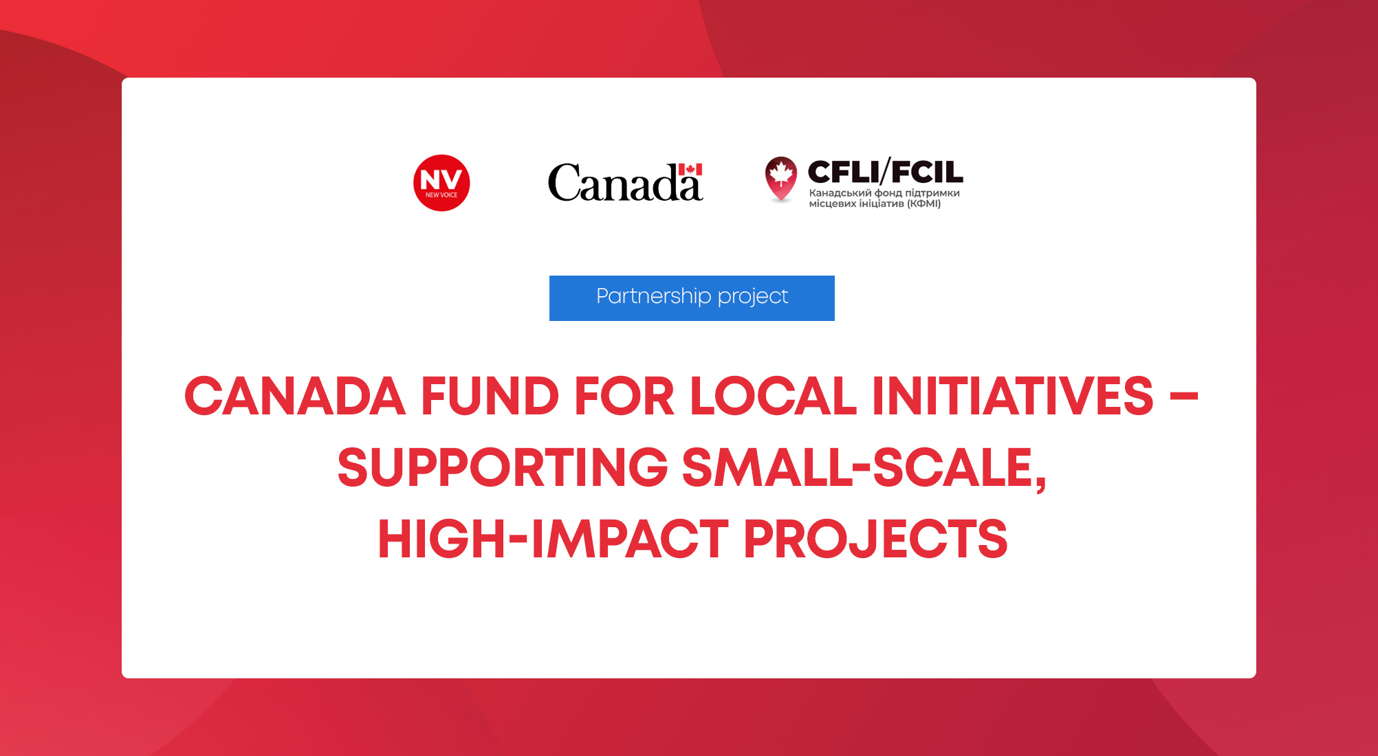 Canada Fund for Local Initiatives – supporting small-scale, high-impact ...