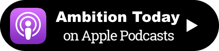 Ambition Today Podcast - Kevin Siskar - Apple Podcasts iTunes.png