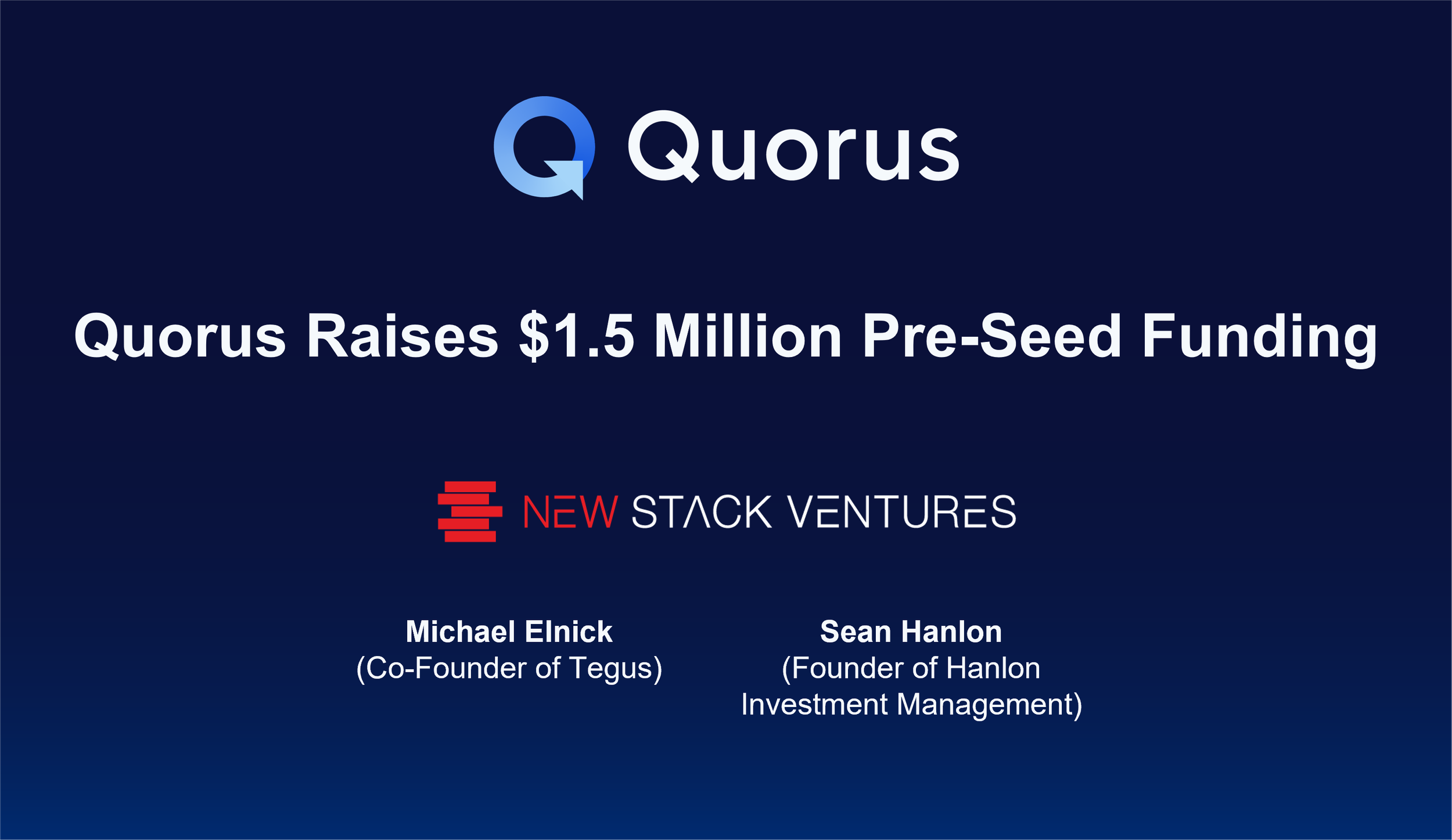 Quorus Raises $1.5 Million Pre-Seed Funding