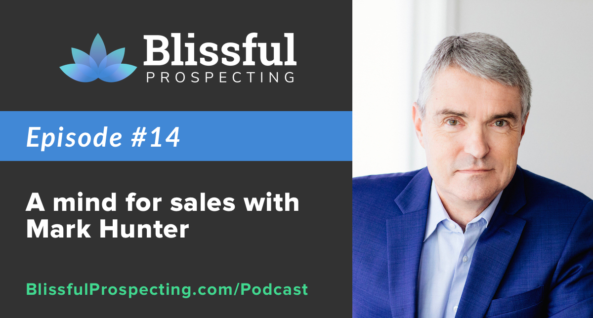 Podcast 14: A mind for sales with Mark Hunter