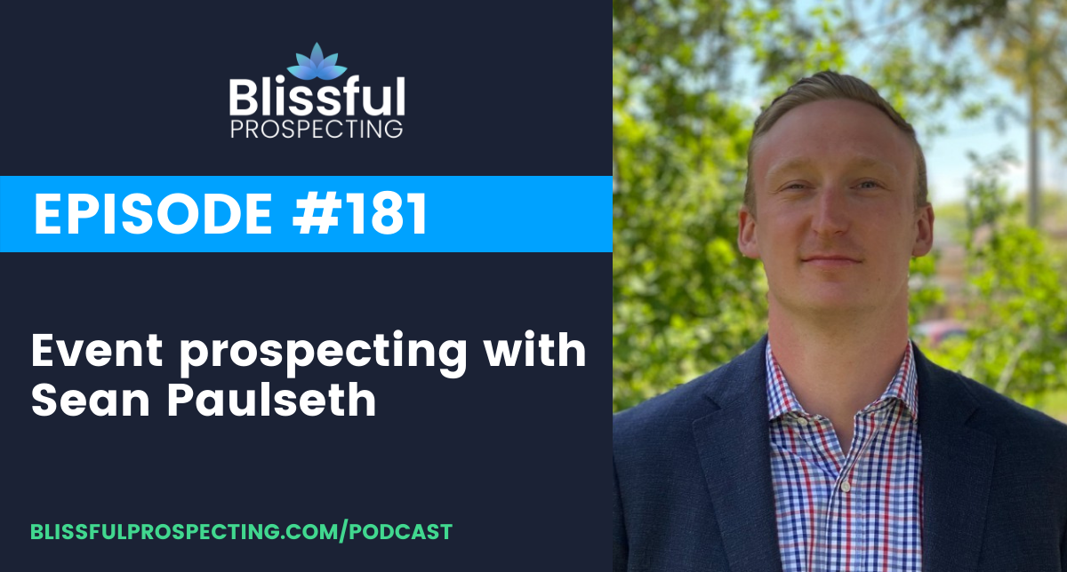 Podcast 181: Event prospecting with Sean Paulseth
