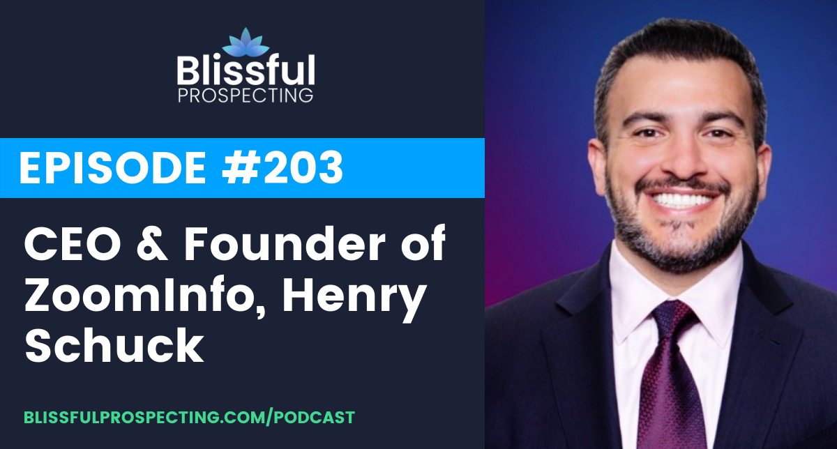 Podcast 203: CEO & Founder of ZoomInfo, Henry Schuck
