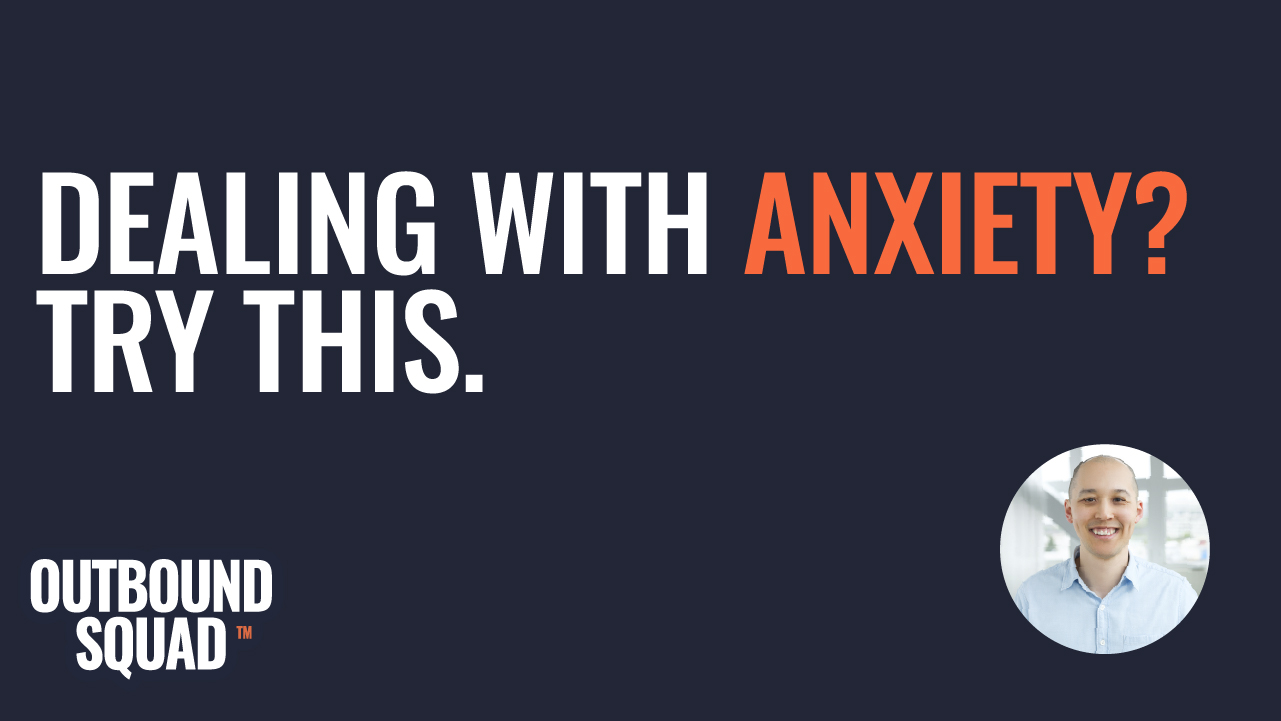 Dealing with anxiety? Try this.