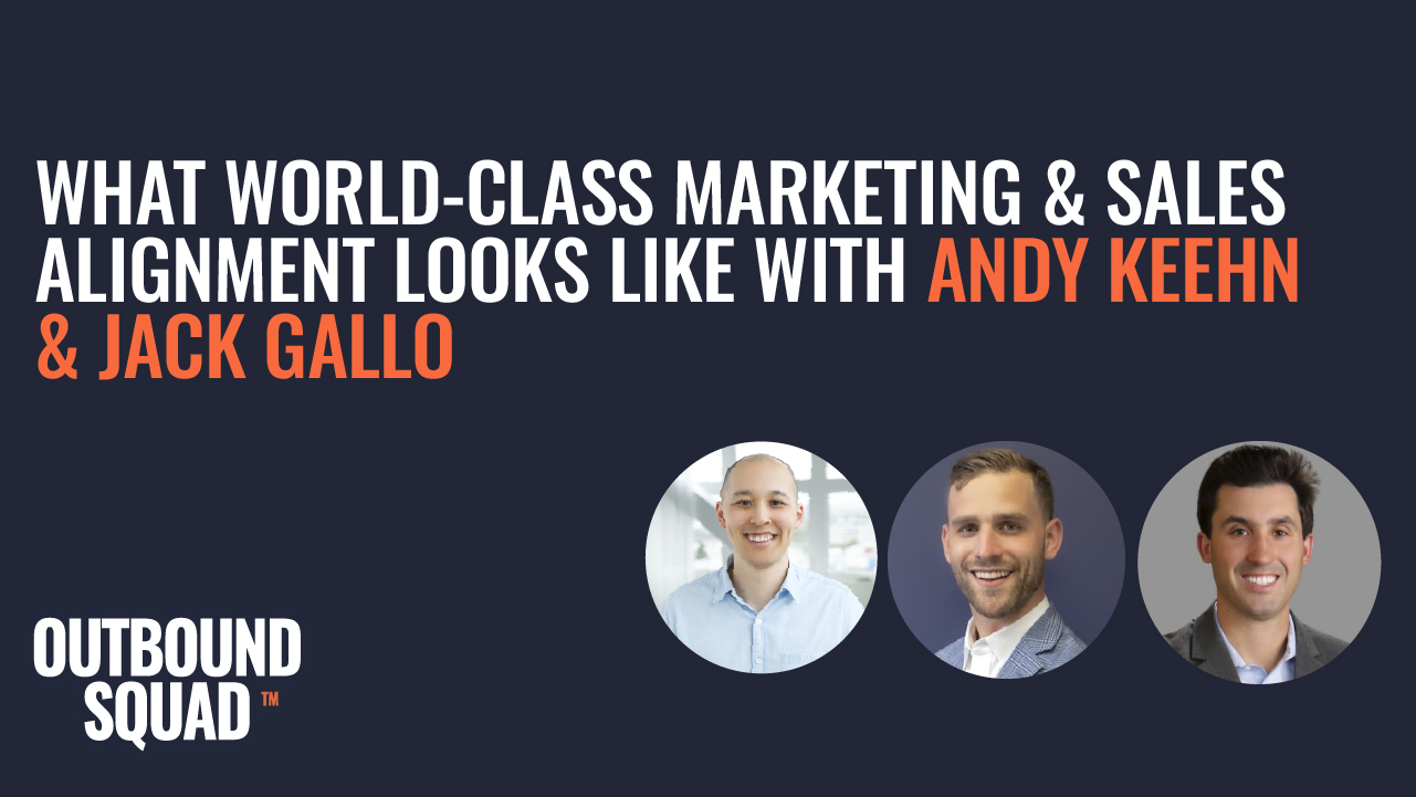 What world-class marketing &amp; sales alignment looks like
