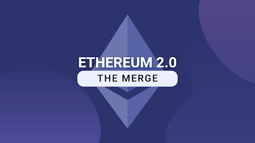 The Merge กับการพัฒนาสู่ Ethereum 2.0